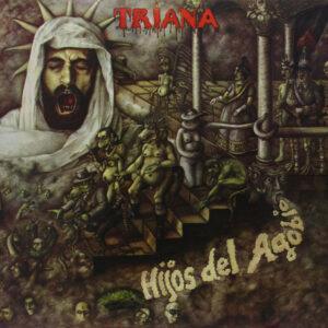 Triana (2) - Hijos Del Agobio-0