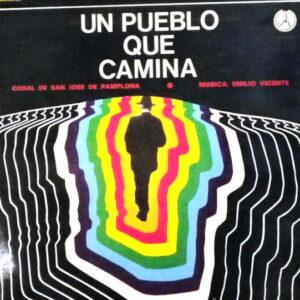 Coral San Jose de Pamplona, Emilio Vicente Mateu - Un Pueblo Que Camina-0