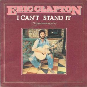 Eric Clapton - I Can't Stand It = No Puedo Soportarlo-0