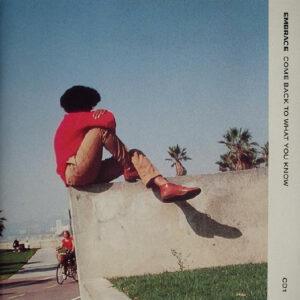 Embrace - Come Back To What You Know-0