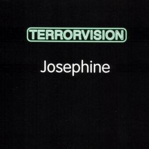 Terrorvision - Josephine-0