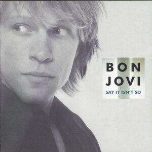 Bon Jovi - Say It Isn't So-0