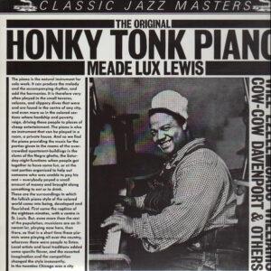 Meade "Lux" Lewis, Will Ezell, Jabo Williams, Cow Cow Davenport & Various - The Original Honky Tonk Piano-0