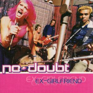 No Doubt - Ex-Girlfriend-0