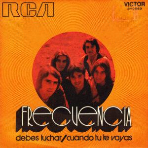 Frecuencia - Debes Luchar / Cuando Te Vayas-0