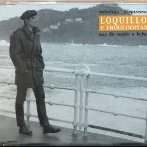 Loquillo Y Trogloditas - Mientras Respiremos-0