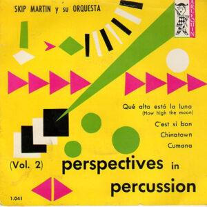 Skip Martin And His Orchestra - Perspectives In Percussion (Vol. 2)-0