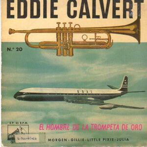 Eddie Calvert Con Norrie Paramor And His Orchestra - Morgen - Gillie - Little Pixie - Julia-0