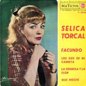 Selica Torcal - Facundo / Los Ejes De Mi Carreta / La Sonrisa Y La Flor / Que Noche-0