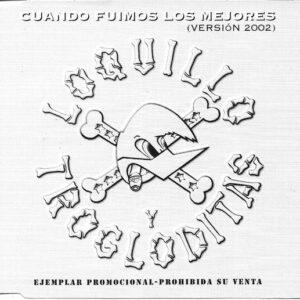 Loquillo Y Trogloditas - Cuando Fuimos Los Mejores (Versión 2002)-0