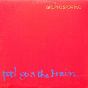 Gruppo Sportivo - Pop! Goes The Brain-0