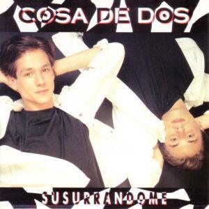 Cosa De Dos - Susurrandome-0