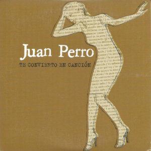 Juan Perro - Te Convierto En Canción-0