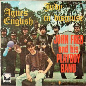 John Fred & His Playboy Band - Judy In Disguise / Agnes English-0