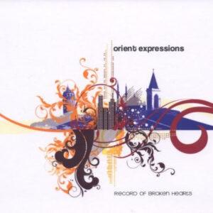 Orient Expressions - Record Of Broken Hearts-0