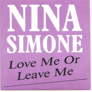 Nina Simone - Love Me Or Leave Me-0