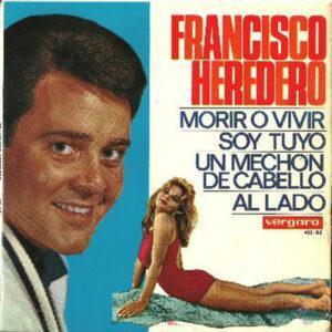 Francisco Heredero - Morir O Vivir-0