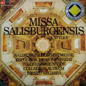 Escolania & Capella De Música Montserrat, Tölzer Knabenchor, Collegium Aureum, Ireneu Segarra - Missa Salisburgensis A 53 Voci-0