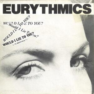 Eurythmics - Would I Lie To You? = ¿Te Mentiría?-0