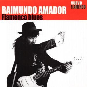 Raimundo Amador - Flamenco Blues-0