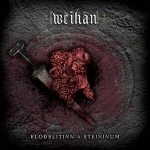Weihan - Blóðslitinn Á Steininum -0