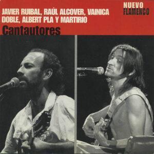 Javier Ruibal, Raúl Alcover, Vainica Doble, Albert Pla Y Martirio - Cantautores-0