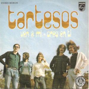 Tartesos - Ven A Mi / Creo En Ti-0