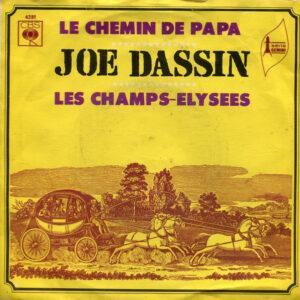 Joe Dassin - Le Chemin De Papa / Les Champs-Elysees-0