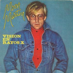 Moon Martin - Vision En Rayos X-0