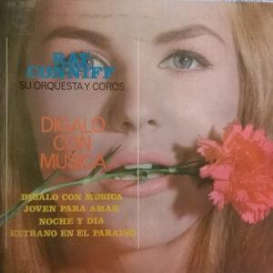Ray Conniff And His Orchestra & Chorus - Dígalo Con Música-0
