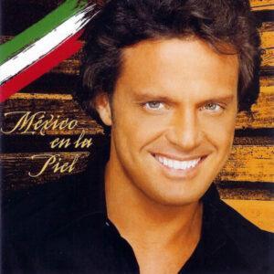 Luis Miguel - México En La Piel-0