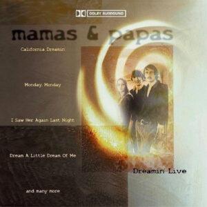 The Mamas & The Papas - Dreamin' Live-0