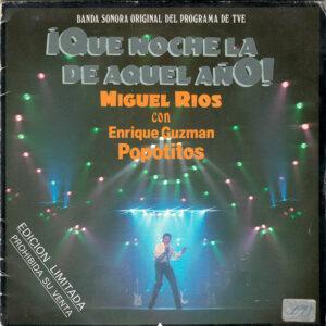 Miguel Ríos - ¡Que Noche La Del Aquel Año! (Banda Sonora Original Del Programa De Tve)-0