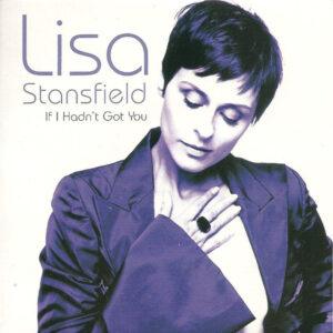 Lisa Stansfield - If I Hadn't Got You-0