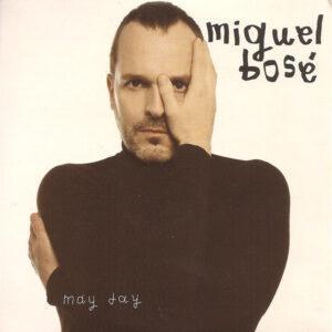 Miguel Bosé - May Day-0