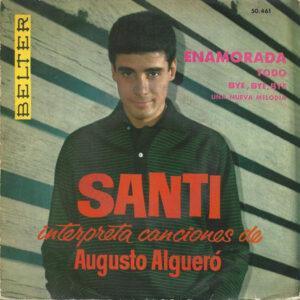 Santy (2) - Interpreta Canciones De Augusto Algueró-0