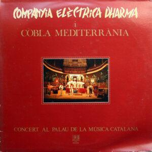Companyia Elèctrica Dharma I Cobla Mediterrània - Concert Al Palau De La Música Catalana-0