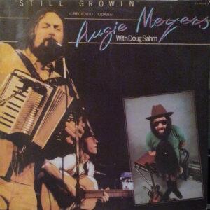 Augie Meyers With Doug Sahm - Still Growin -0