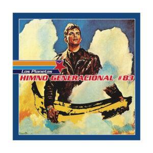 Los Planetas - Himno Generacional #83-0