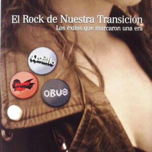 Various - El Rock De Nuestra Transición - Los Éxitos Que Marcaron Una Era-0