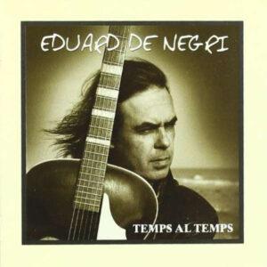 Eduard De Negri - Temps Al Temps-0