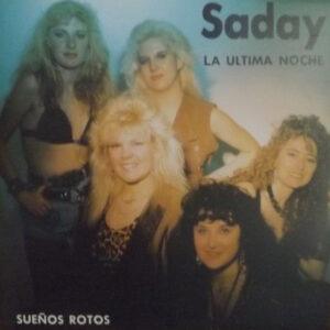 Saday - La Ultima Noche / Sueños Rotos-0