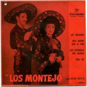 Los Montejo Con Jose Novo - ¡Ay Mójame! / Mas Bueno Que El Pan / Las Cotorras Del Barrio / Duli Du-0
