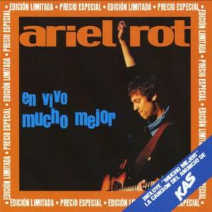 Ariel Rot - En Vivo Mucho Mejor-0