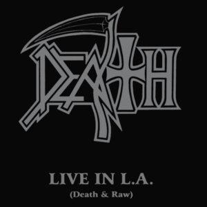 Death (2) - Live In L.A. (Death & Raw)-0
