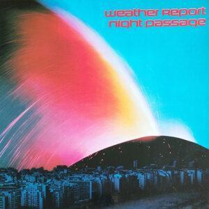 Weather Report - Night Passage-0