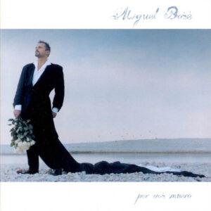 Miguel Bosé - Por Vos Muero-0