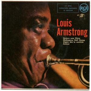 Louis Armstrong And His Orchestra - Quiero Una Chica / Mahogany Hall Stomp / Algún Día Lo Sentirás / Azúcar-0