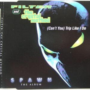 Filter (2) And The Crystal Method - (Can't You) Trip Like I Do-0