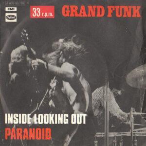 Grand Funk Railroad - Inside Looking Out / Paranoid-0